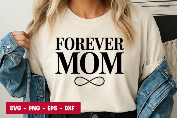 Forever Mom Typography SVG PNG – A Versatile Graphic for Handmade Creations
