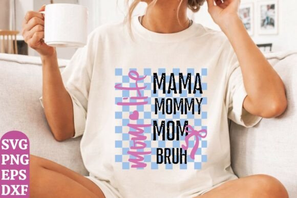 Funny Mom Bruh SVG: A Playful Graphic Design Asset for T-Shirt Designs and Local Branding