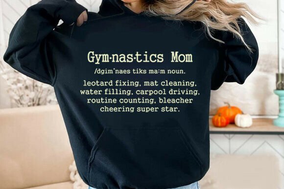 Gymnastics Mom Definition SVG: A Versatile Graphic for T-Shirt Designs and Merch
