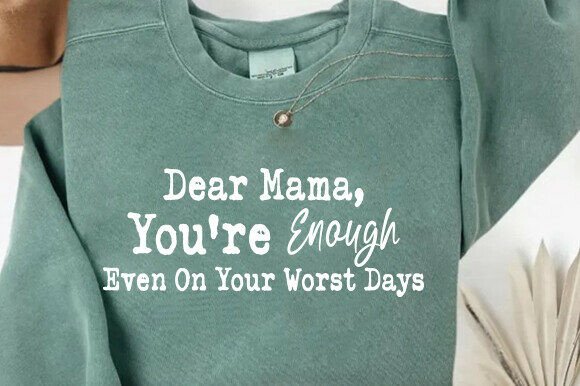 Mama You're Enough SVG Review: A Heartfelt Embroidery Design