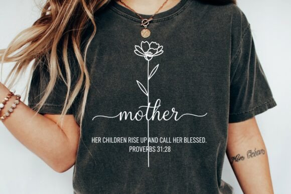 Mothers Day SVG Bible Verse for T-Shirt Designs and Graphics