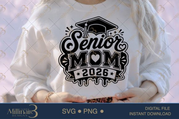 Senior Mom 2026 SVG PNG for T-Shirt Designs – A Bold Graphic Asset