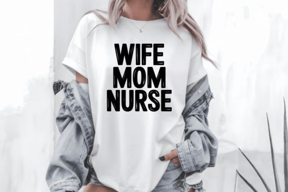 Wife Mom Nurse SVG Typography for T-Shirt Designs and Brand Graphics